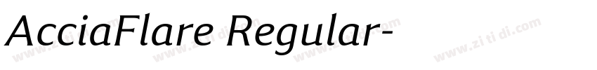 AcciaFlare Regular字体转换 AcciaFlare Regular字体转换